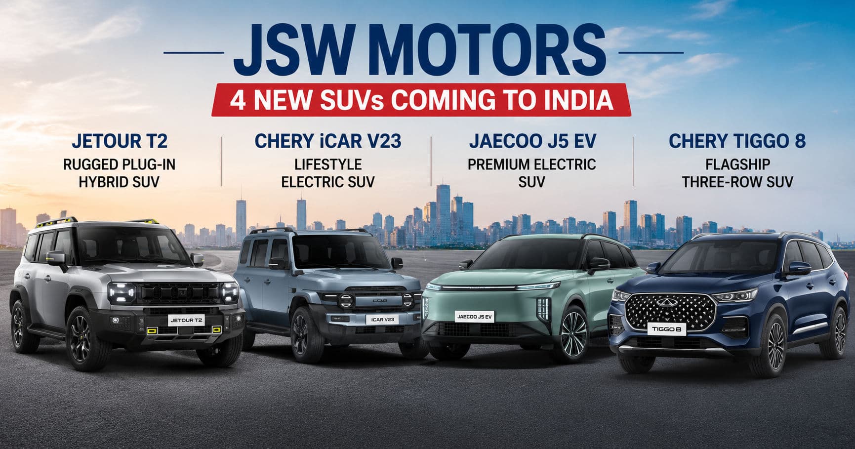 JSW Motors to Launch Four New SUVs in India: Jetour T2, iCar V23, Jaecoo J5 EV & Tiggo 8