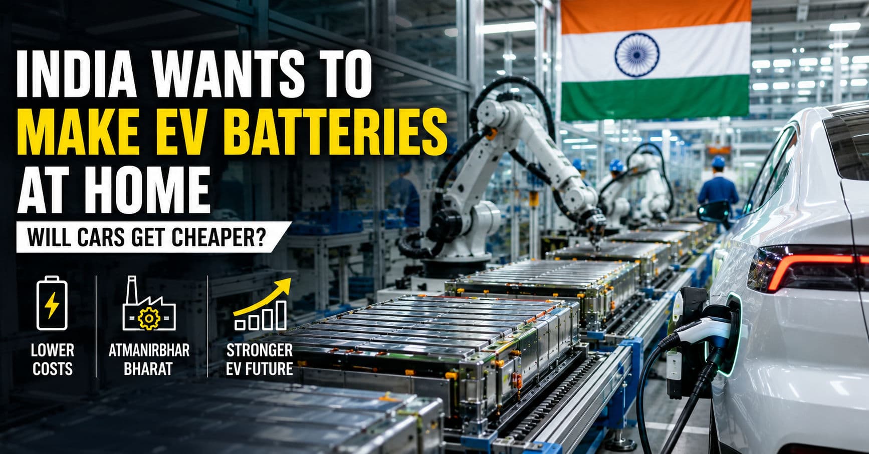 Can Local Battery Manufacturing Make EVs More Affordable in India?